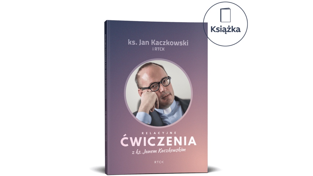 Relacyjne Ćwiczenia z ks. Janem Kaczkowskim