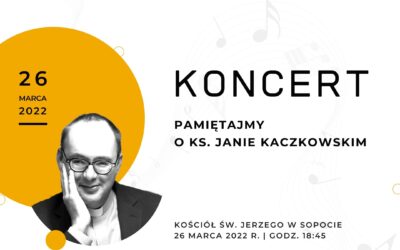 „Pamiętajmy o ks. Janie Kaczkowskim” – koncert w 6. rocznicę śmierci ks. Jana
