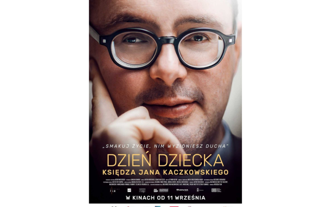 „Dzień dziecka księdza Jana Kaczkowskiego” – już za&nbsp;dwa tygodnie w&nbsp;kinach